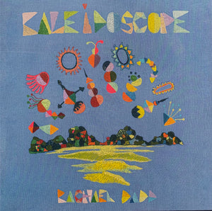 Rachael Dadd : Kaleidoscope (LP, Album, Num, Cle + CD, EP + Ltd)