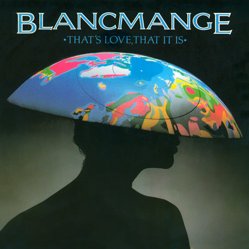Blancmange : That's Love, That It Is (12