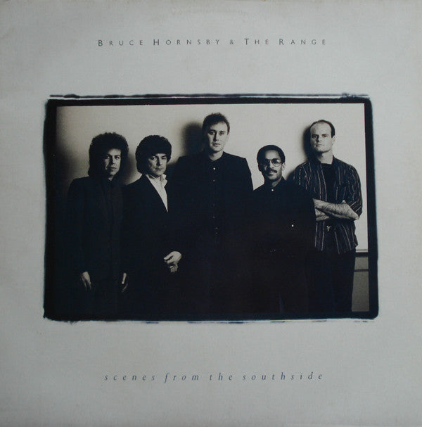 Bruce Hornsby And The Range : Scenes From The Southside (LP, Album)