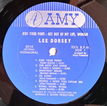 Load image into Gallery viewer, Lee Dorsey : Ride Your Pony - Get Out Of My Life Woman (LP, Album, Mono)
