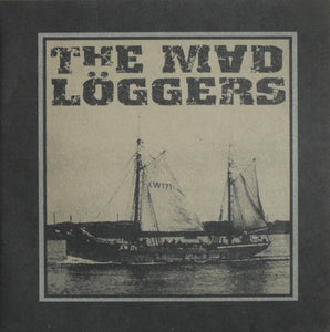 The Mad Löggers / H-21 : The Mad Löggers / H-21 Split LP (LP)