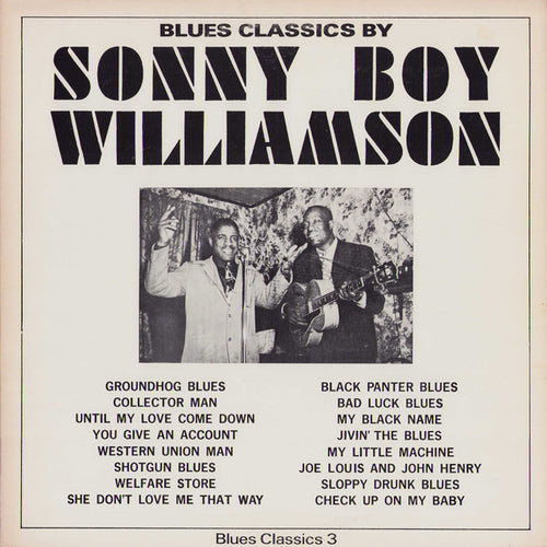 Sonny Boy Williamson : Blues Classics By Sonny Boy Williamson (LP, Comp, lig)