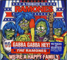 Load image into Gallery viewer, Various : We&#39;re A Happy Family - A Tribute To Ramones (CD, Comp, Ltd, Dig)
