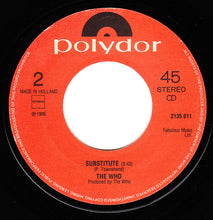 Load image into Gallery viewer, The Who : My Generation / Substitute (7", Single, RE)
