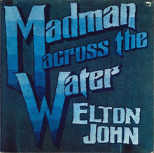 Load image into Gallery viewer, Elton John : Madman Across The Water (LP, Album, Gat)
