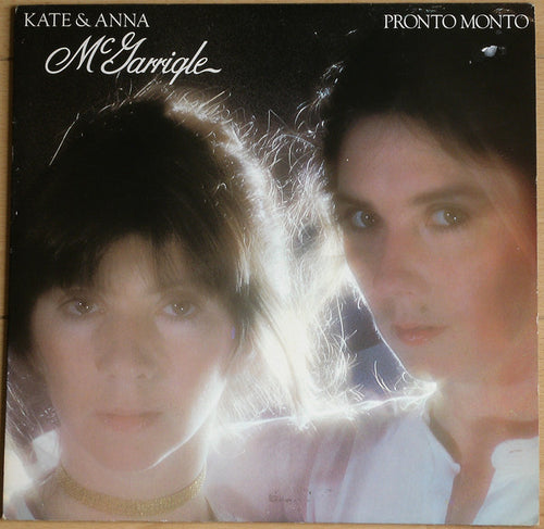 Kate & Anna McGarrigle : Pronto Monto (LP, Album)