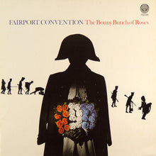 Load image into Gallery viewer, Fairport Convention : The Bonny Bunch Of Roses (LP, Album)
