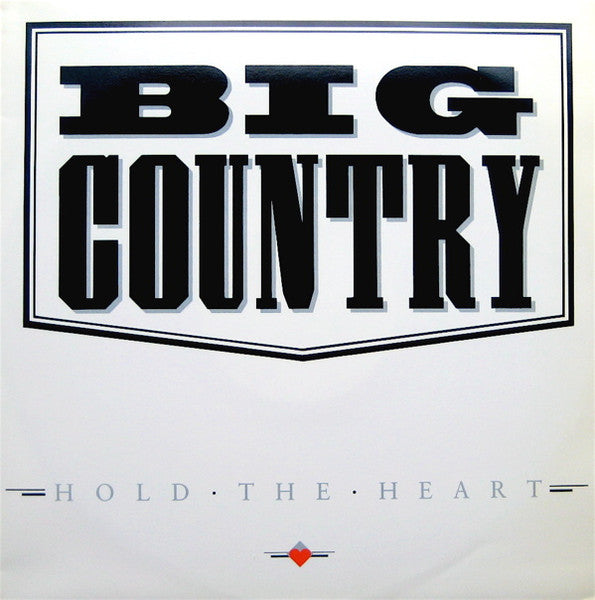 Big Country : Hold The Heart (12
