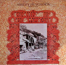 Load image into Gallery viewer, Ashley Hutchings : Kickin' Up The Sawdust (LP, Album)
