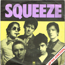 Load image into Gallery viewer, Squeeze (2) : Up The Junction (7", Single)

