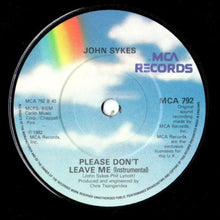 Load image into Gallery viewer, John Sykes : Please Don't Leave Me (7", Single)
