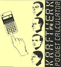 Load image into Gallery viewer, Kraftwerk : Pocket Calculator (7", Single, 4 P)
