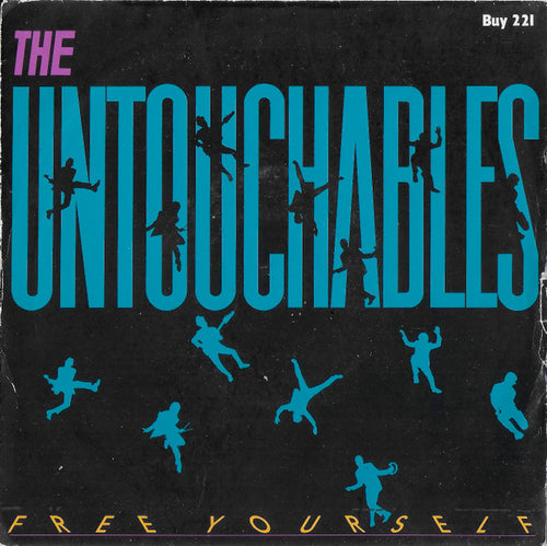 The Untouchables (7) : Free Yourself (7