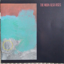 Load image into Gallery viewer, Johnny Flynn &amp; Robert MacFarlane : The Moon Also Rises (CD, Album)
