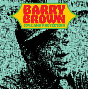 Barry Brown : Love And Protection (LP, Comp, RE)