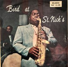 Load image into Gallery viewer, Charlie Parker : Bird At St Nick's (LP, Album)
