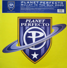 Load image into Gallery viewer, Planet Perfecto : Bullet In The Gun 2000 (12")
