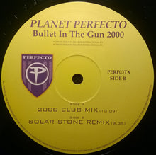 Load image into Gallery viewer, Planet Perfecto : Bullet In The Gun 2000 (12")
