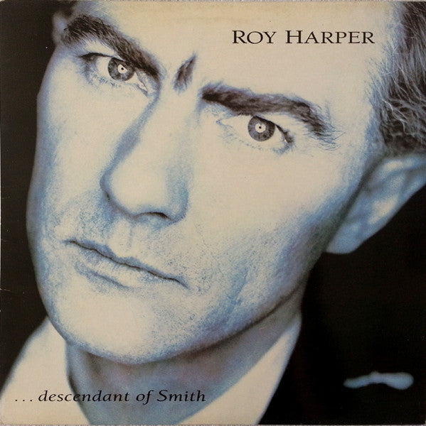 Roy Harper : ...Descendants Of Smith (LP, Album)