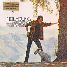 Load image into Gallery viewer, Neil Young With Crazy Horse : Everybody Knows This Is Nowhere (LP, Album, RE, RM, 180)
