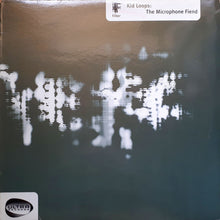 Load image into Gallery viewer, Kid Loops : The Microphone Fiend (12")
