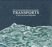 Load image into Gallery viewer, The Transports : A Tale Of Exile And Migration (CD, Album)

