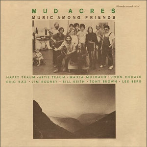 Mud Acres : Music Among Friends (LP, Album, RP)