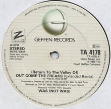 Load image into Gallery viewer, Was (Not Was) : (Return To The Valley Of) Out Come The Freaks - Remixed Version (12", Single)
