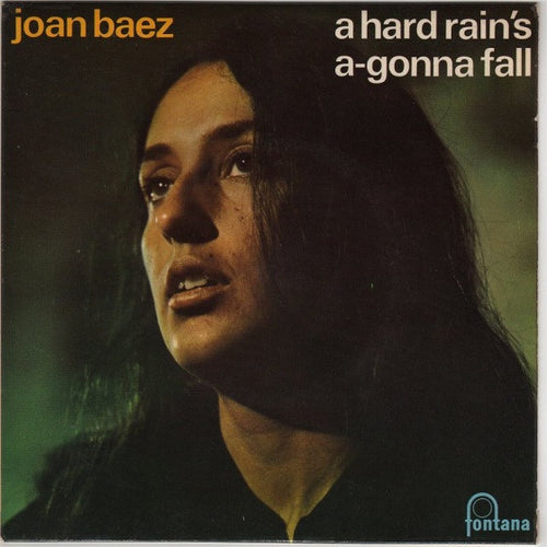 Joan Baez : A Hard Rain's A-Gonna Fall (7