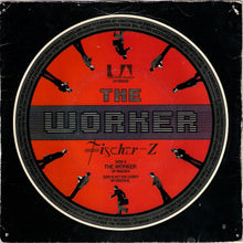 Load image into Gallery viewer, Fischer-Z : The Worker (7", Single)
