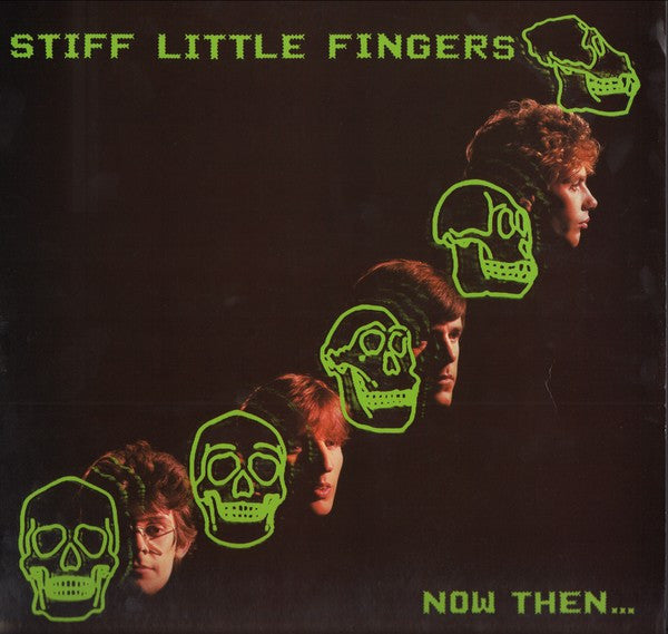 Stiff Little Fingers : Now Then... (LP, Album)