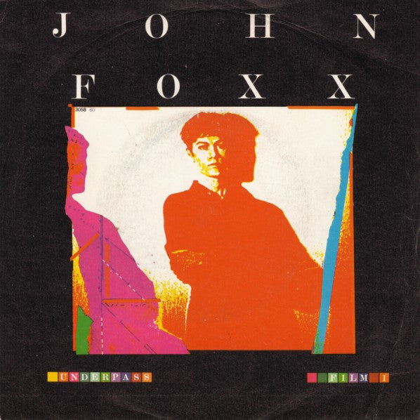 John Foxx : Underpass / Film 1 (7