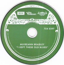 Load image into Gallery viewer, Muireann Bradley : I Kept These Old Blues (CD, Album)
