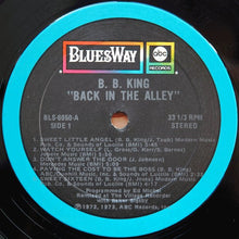 Load image into Gallery viewer, B.B. King : Back In The Alley (The Classic Blues Of B.B.King) (LP, Comp, Ter)
