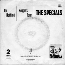Load image into Gallery viewer, The Specials : Do Nothing / Maggie&#39;s Farm (7&quot;, Sil)
