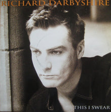 Load image into Gallery viewer, Richard Darbyshire : This I Swear (12")
