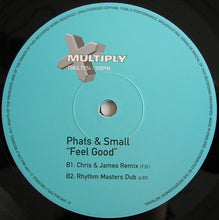Load image into Gallery viewer, Phats &amp; Small : Feel Good (12")
