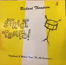 Load image into Gallery viewer, Richard Thompson : Strict Tempo! (Traditional &amp; Modern Tunes For All Occasions!!) (LP, Album)
