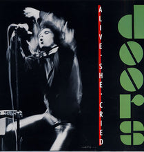 Load image into Gallery viewer, Doors* : Alive, She Cried (LP, RE)
