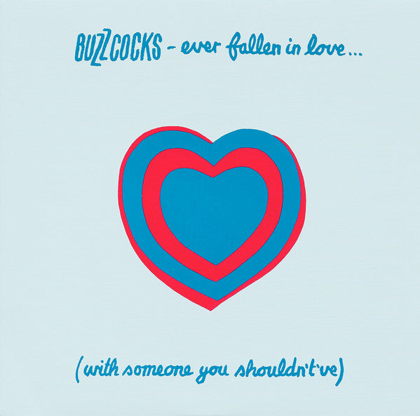 Buzzcocks : Ever Fallen In Love... (With Someone You Shouldn't've?) (7
