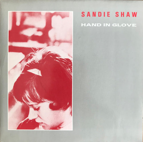 Sandie Shaw : Hand In Glove (7