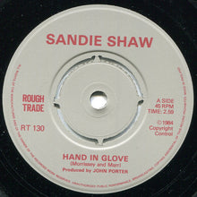 Load image into Gallery viewer, Sandie Shaw : Hand In Glove (7&quot;, Single, Pus)
