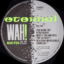 Load image into Gallery viewer, Wah! : Nah=Poo - The Art Of Bluff (LP, Album)
