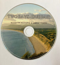 Load image into Gallery viewer, Maartin Allcock &amp; Lisa Starnini : Two Bays - Due Baie (CD, Album)
