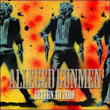 Load image into Gallery viewer, The Alleged Gunmen : Return To Zero (LP, Ora)
