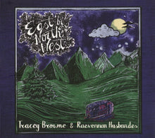 Load image into Gallery viewer, Tracey Browne &amp; Raevennan Husbandes : East By North West  (CD, Album)
