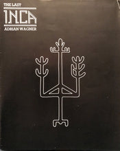 Load image into Gallery viewer, Adrian Wagner (2) : The Last Inca (LP, Album)
