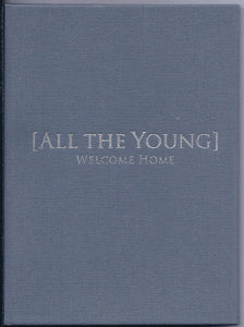 All The Young : Welcome Home (Box, Ltd + CD)
