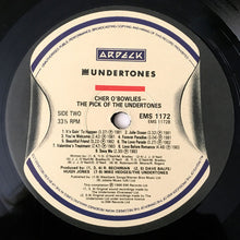 Load image into Gallery viewer, The Undertones : Cher O&#39;Bowlies - The Pick Of The Undertones (LP, Comp)
