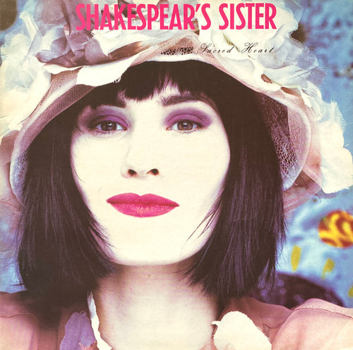 Shakespear's Sister : Sacred Heart (LP, Album)